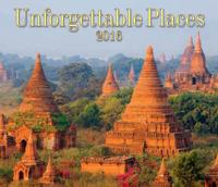 Unforgettable Places 2016 Calendar