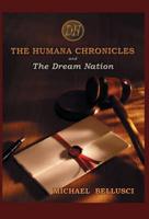 The Humana Chronicles - And the Dream Nation