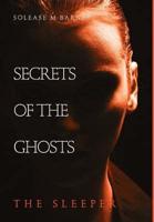 Secrets of the Ghosts