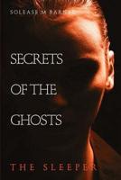 Secrets of the Ghosts