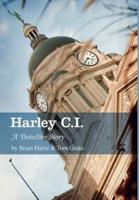 Harley C.I.: A Detective Story
