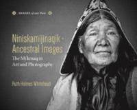 Niniskamijinaqik - Ancestral Images