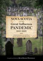 Nova Scotia and the Great Influenza Pandemic, 1918-1920