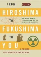 From Hiroshima to Fukushima to You