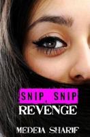 Snip, Snip Revenge