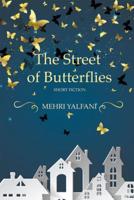 The Street of Butterflies