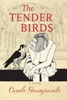 The Tender Birds