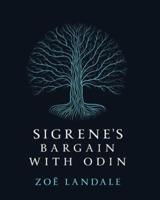 Sigrene's Bargain With Odian