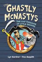 The Ghastly McNastys: The Lost Treasure of Little Snoring