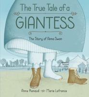 The True Tall Tale of a Giantess