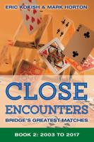 Close Encounters Book 2 2003 to 2017