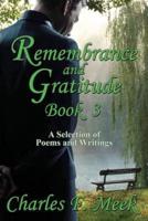 Remembrance and Gratitude Book 3: A Selection of Poems and Writings