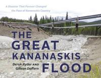 The Great Kananaskis Flood