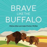 Brave Like a Buffalo