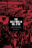 The Cold War in Val-dOr