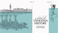 A Sketch of Venetian History