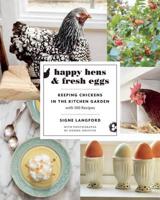 Happy Hens and Fresh Eggs
