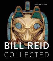 Bill Reid Collected