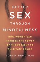 Better Sex Through Mindfulness