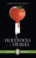 Holy Fools & Other Stories Volume 116