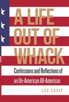 A Life Out of Whack Volume 5