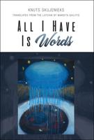 All I Have Is Words Volume 6