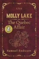 Molly Lake in the Quebec Affair