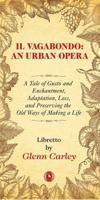 Il Vagabondo: An Urban Opera Volume 33