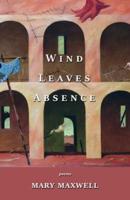 Wind Leaves Absence