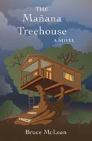 The Man?na Treehouse