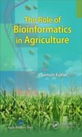 The Role of Bioinformatics in Agriculture