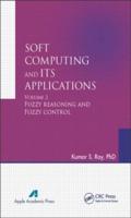 Soft Computing and Its Applications. Volume Two Fuzzy Reasoning and Fuzzy Control