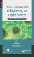 Physical Chemistry Research for Engineering and Applied Sciences. Volume Two Polymeric Materials and Processing