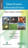 Climate Dynamics in Horticultural Science. Volume Two Impact, Adaptation and Mitigation