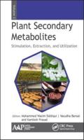 Plant Secondary Metabolites. Volume Two Stimulation, Extraction, and Utilization