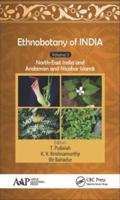 Ethnobotany of India. Volume 3 North-East India and Andaman and Nicobar Islands