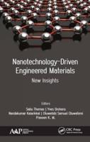 Nanotechnology-Driven Engineered Materials