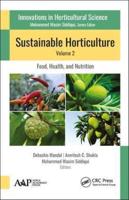 Sustainable Horticulture. Volume 2 Food, Health, and Nutrition