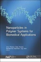 Nanoparticles in Polymer Systems for Biomedical Applications