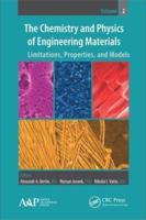 The Chemistry and Physics of Engineering Materials. Limitations, Properties, and Models