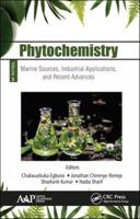 Phytochemistry. Volume 3 Marine Sources, Industrial Applications, and Recent Advances
