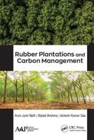 Rubber Plantations and Carbon Management