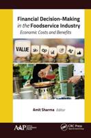 Financial Decision-Making in the Foodservice Industry