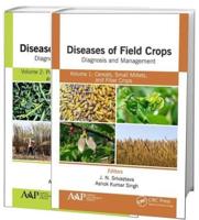 Diseases of Field Crops - Diagnosis and Management. Volume 1 Cereals, Small Millets, and Fiber Crops