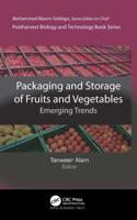 Packaging and Storage of Fruits and Vegetables: Emerging Trends
