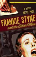 Frankie Styne & The Silver Man