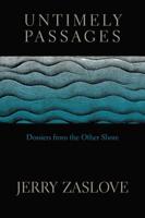 Untimely Passages