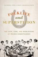 Folklife and Superstition