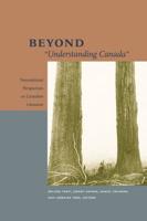 Beyond 'Understanding Canada'