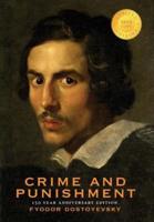 Crime and Punishment (150 Year Anniversary Edition) (1000 Copy Limited Edition)